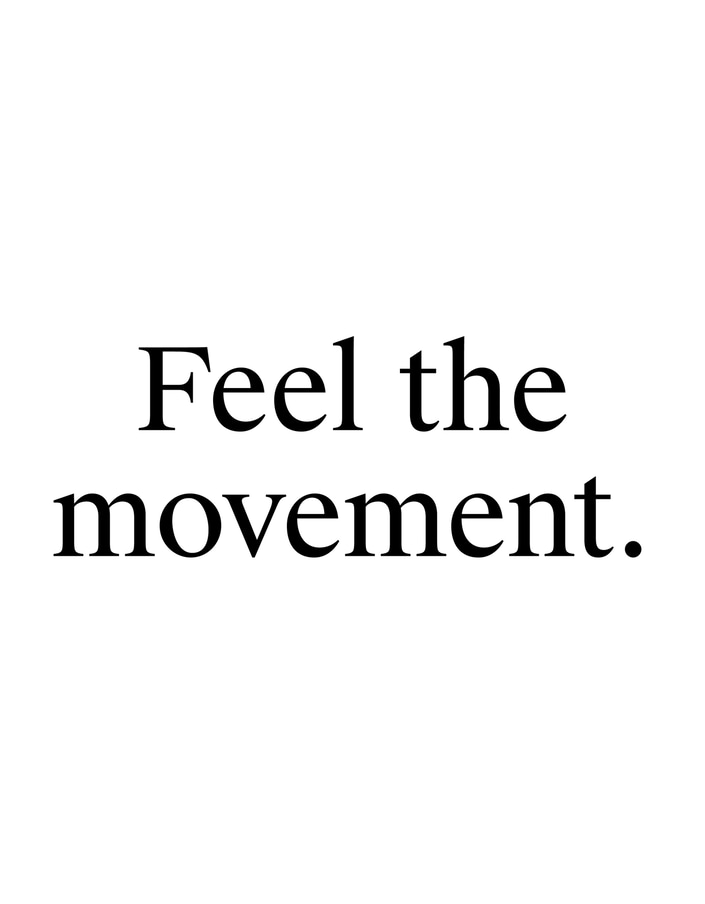 Feel the movement